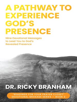 cover image of A Pathway to Experience God's Presence